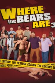 Where the Bears Are: Season 3