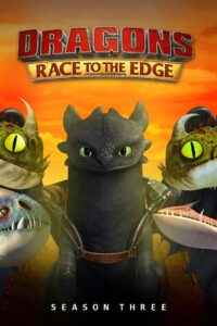 Dragons: Race to the Edge: Season 3