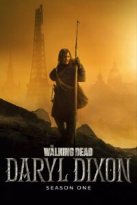 The Walking Dead: Daryl Dixon: Season 1