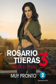 Rosario Tijeras (Mexico): Season 3