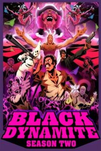 Black Dynamite: Season 2