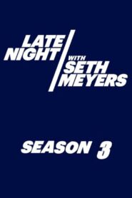 Late Night with Seth Meyers: Season 3