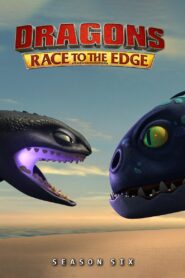 Dragons: Race to the Edge: Season 6
