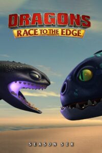 Dragons: Race to the Edge: Season 6