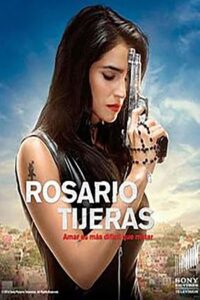 Rosario Tijeras (Mexico): Season 1