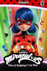 Miraculous: Tales of Ladybug & Cat Noir: Season 4