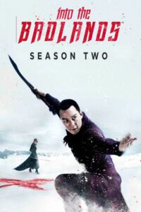 Into the Badlands: Season 2