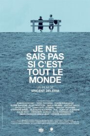 Je ne sais pas si c’est tout le monde